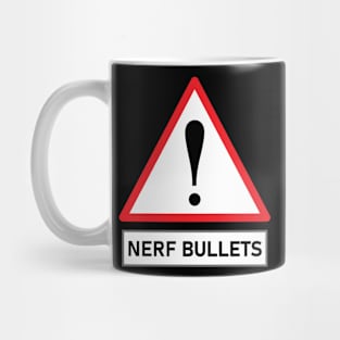 Warning Sign Nerf Bullets Flying - Caution Nerf war - Black and white Nerf Battle Gun Mug